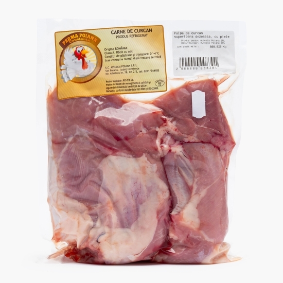 Pulpă de curcan superioară dezosată, cu piele, 800g