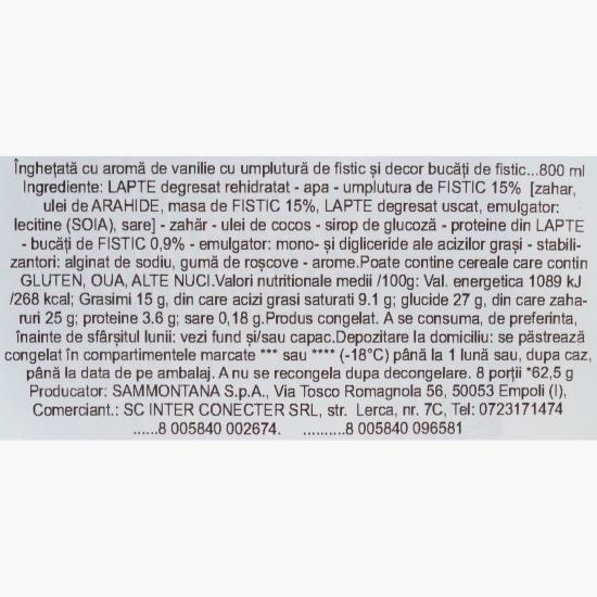 Înghețată de vanilie cu fistic, sos de fistic și bucăți de fistic 800ml