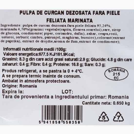 Pulpă de curcan dezosată, feliată, fără piele, marinată 650g
