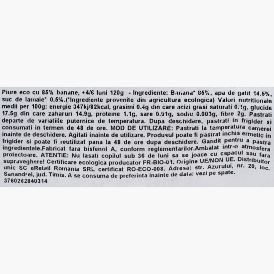 Piure eco cu 85% banane, +4/6 luni, 120g