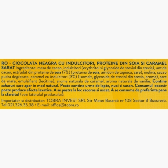 Ciocolată neagră cu îndulcitori, proteine din soia și caramel sărat 100g