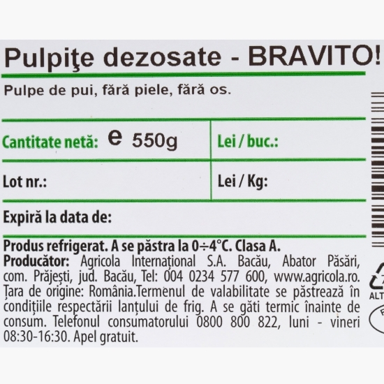 Pulpițe dezosate fără piele 550g