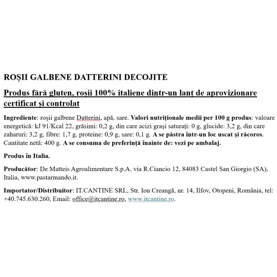 Roșii Datterini galbene decojite, 400g