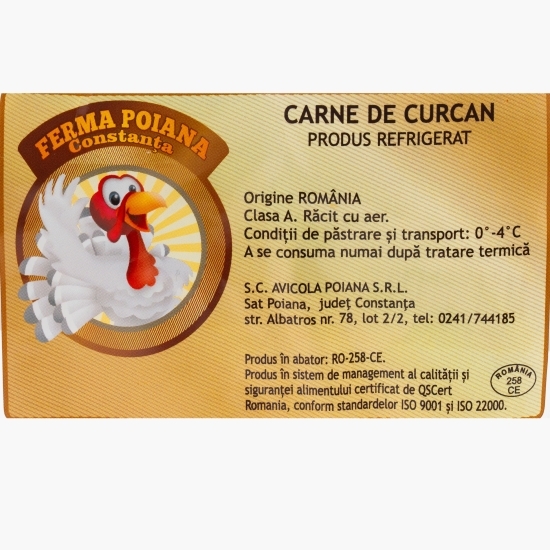 Pulpă curcan superioară dezosată cu piele 500g