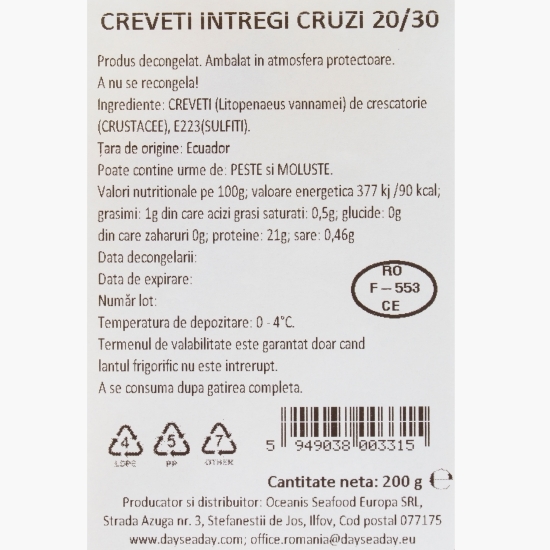 Creveți întregi 20/30 cruzi 200g