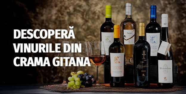 Descoperă vinurile din Crama Gitana